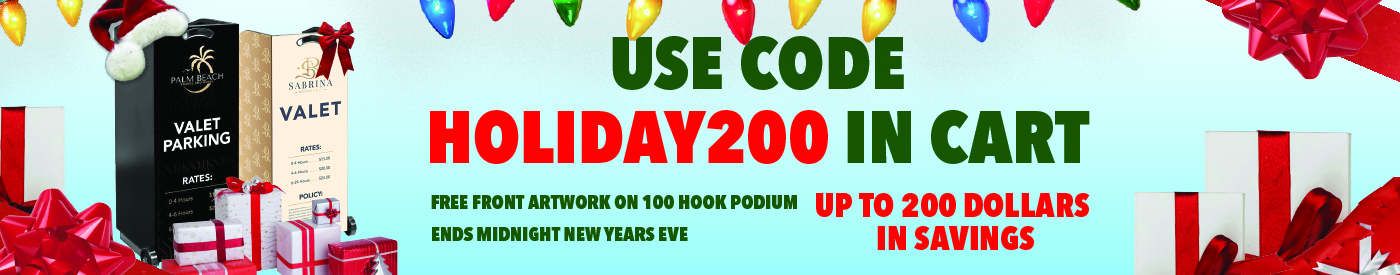 Holiday promotional graphic featuring two branded valet parking podiums decorated with a Santa hat, wrapped gifts, and colorful Christmas lights. Text reads Use Code HOLIDAY200 in Cart, Free Front Artwork on 100 Hook Podium, Up to 200 Dollars in Savings, 