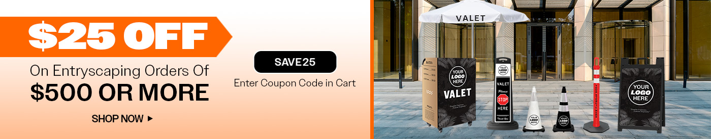 Valet entryway setup promotion — get $25 off $500+ orders of valet podiums, stanchions, and guest signage with code SAVE25