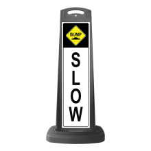 Black Vertical Sign - Slow Speed Bump Message