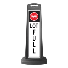 Black Vertical Sign - Do Not Enter & Lot Full Message