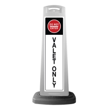 Valet White Vertical Panel w/Do Not Enter Valet Only Reflective Sign P12