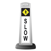 White Vertical Sign - Slow Pedestrian Message