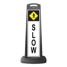 Black Vertical Sign - Slow Pedestrian Message