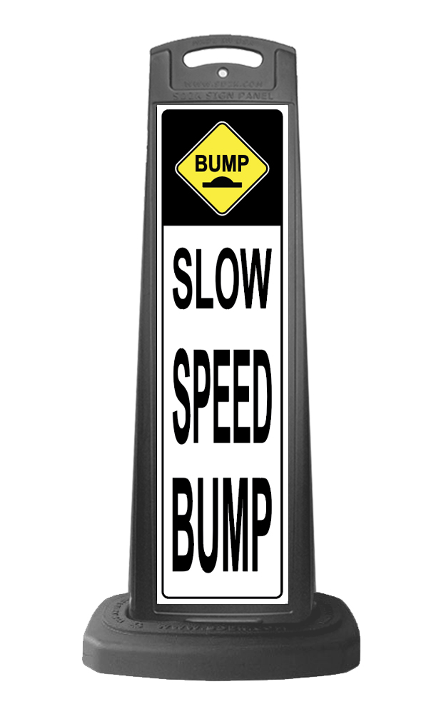 Black Vertical Sign - Slow Speed Bump Message